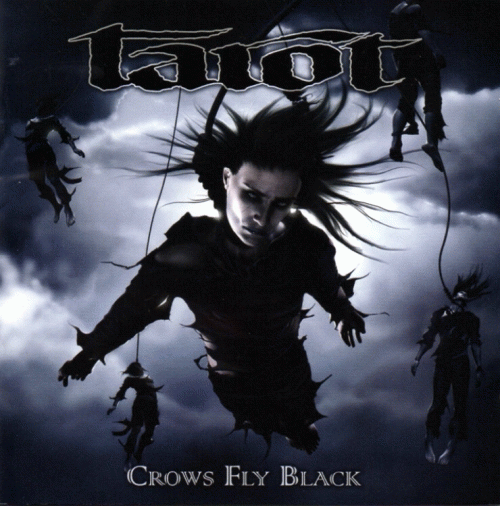 Tarot (FIN) : Crows Fly Black